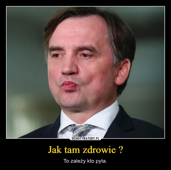 
    Jak tam zdrowie ?