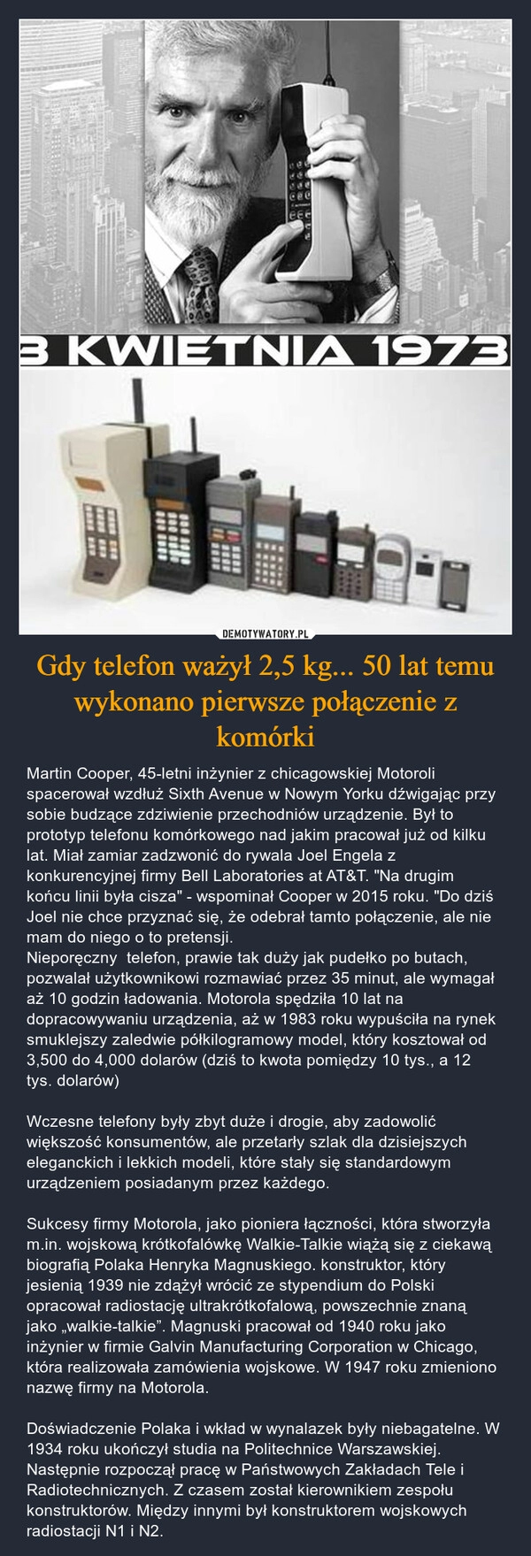 
    Gdy telefon ważył 2,5 kg... 50 lat temu wykonano pierwsze połączenie z komórki