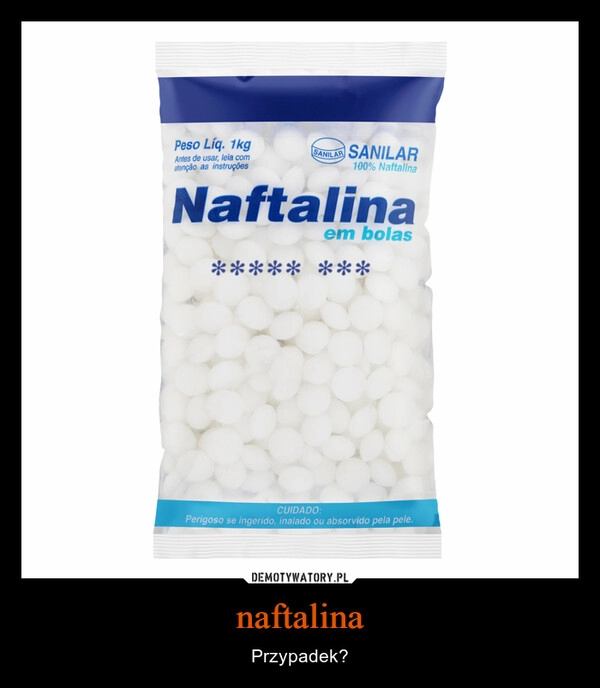 
    naftalina