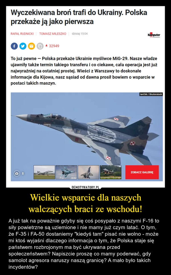 
    Wielkie wsparcie dla naszych walczących braci ze wschodu!