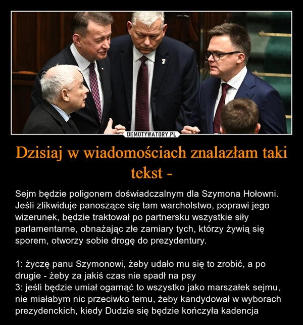 
    Dzisiaj w wiadomościach znalazłam taki tekst -