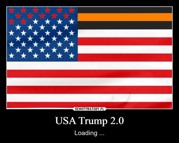 
    USA Trump 2.0